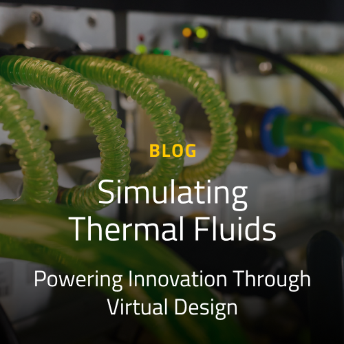 Simulating Thermal Fluids Blog